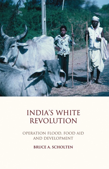 India's White Revolution - Bruce A. Scholten