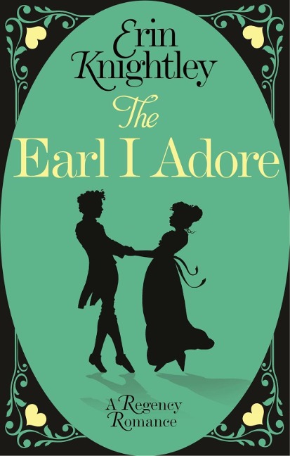 The Earl I Adore - Erin Knightley