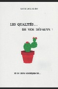 Cover-Bild zum Titel 'Les Qualités De Vos Défauts: et de leurs conséquences' von 'Marie Casel Douëzy'