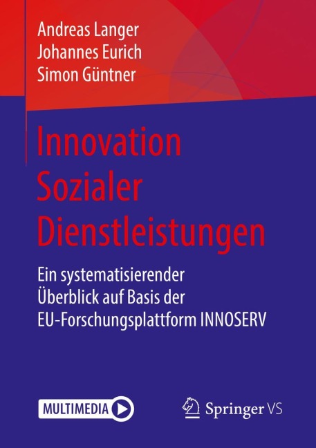 Innovation Sozialer Dienstleistungen - Andreas Langer, Simon Güntner, Johannes Eurich