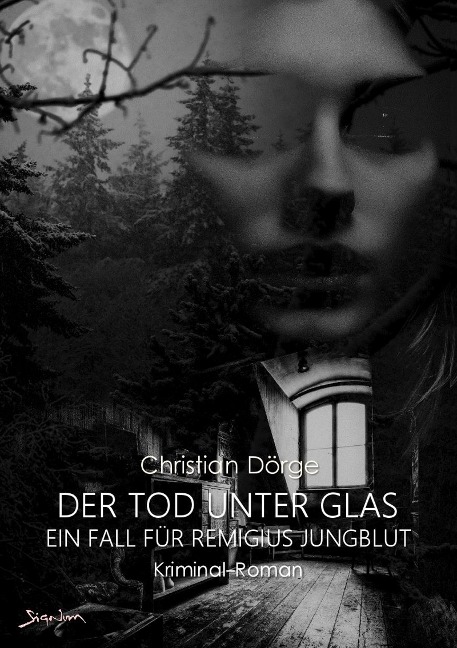DER TOD UNTER GLAS - Christian Dörge