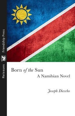 Born of the Sun - Joseph Diescho