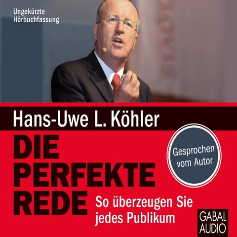 Die perfekte Rede - Hans-Uwe L. Köhler