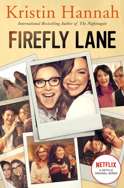 Firefly Lane - Kristin Hannah