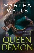 Cover-Bild zum Titel 'Queen Demon' von 'Martha Wells'