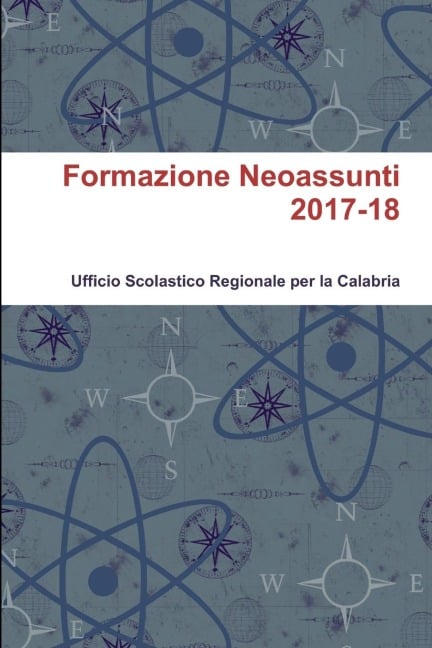 Formazione Neoassunti 2017-18 - Ufficio Scolastico Regionale Per La Cala