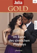 Cover-Bild zum Titel 'Julia Gold Band 90' von 'Sandra Marton, Sara Craven, Sarah Morgan'