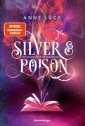 Cover-Bild zum Titel 'Silver & Poison, Band 2: Die Essenz der Erinnerung (SPIEGEL-Bestseller)' von 'Anne Lück'