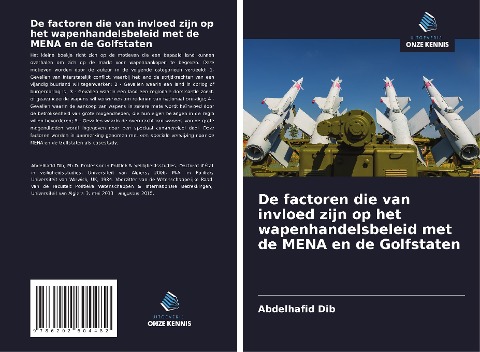 De factoren die van invloed zijn op het wapenhandelsbeleid met de MENA en de Golfstaten - Abdelhafid Dib