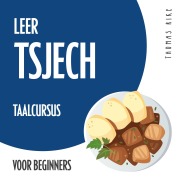 Cover-Bild zum Titel 'Leer Tsjech (taalcursus voor beginners)' von 'Thomas Rike'