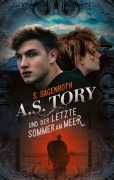 Cover-Bild zum Titel 'A. S. Tory und der letzte Sommer am Meer' von 'S. Sagenroth'
