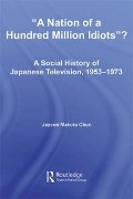 Cover-Bild zum Titel 'A Nation of a Hundred Million Idiots?' von 'Jayson Makoto Chun'