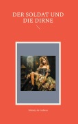 Cover-Bild zum Titel 'Der Soldat und die Dirne' von 'Melany de Isabeau'