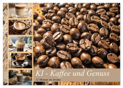 Cover-Bild zum Titel 'KI - Kaffee und Genuss 12 Monate im Aroma (Wandkalender 2025 DIN A2 quer), CALVENDO Monatskalender' von 'Claudia Schimmack'