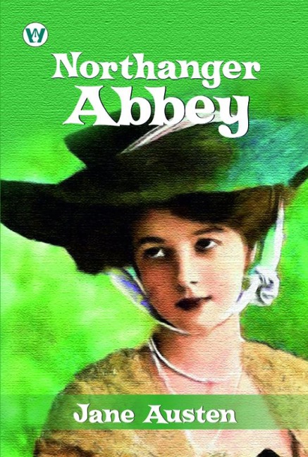 Northanger Abbey - Jane Austen
