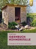 Cover-Bild zum Titel 'Ideenbuch Hühnerställe' von 'Hervé Husson'