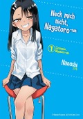 Cover-Bild zum Titel 'Neck mich nicht, Nagatoro-san - Band 01' von ''