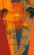 Cover-Bild zum Titel 'Urweibliche und Urmännliche Kräfte in Balance' von 'Bettina Barbara Lambrigger'