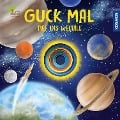 Cover-Bild zum Titel 'Guck mal tief ins Weltall' von 'Lisa Apfelbacher, Regina Schwarz'