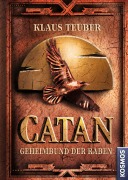 Cover-Bild zum Titel 'CATAN - Geheimbund der Raben (Band 2)' von 'Klaus Teuber'