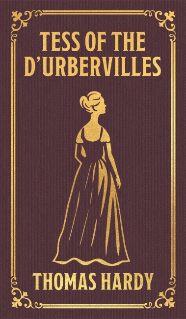 Tess of the d'Urbervilles - Thomas Hardy