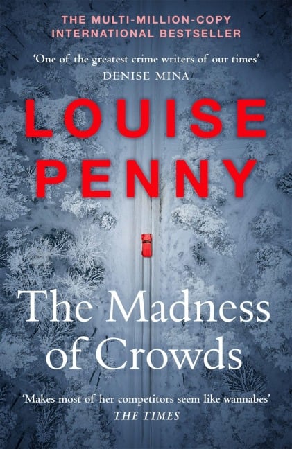 The Madness of Crowds - Louise Penny