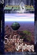 Cover-Bild zum Titel 'GAARSON-GATE 030: Schiff der Verlorenen' von 'W. A. Travers'