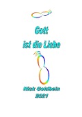 Cover-Bild zum Titel 'Gott ist die Liebe' von 'Nick Goldbein'