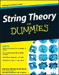 Cover-Bild zum Titel 'String Theory For Dummies' von 'Andrew Zimmerman Jones, Daniel Robbins'