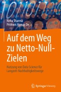 Cover-Bild zum Titel 'Auf dem Weg zu Netto-Null-Zielen' von 'Prithwis Kumar de, Neha Sharma'