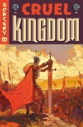 Cover-Bild zum Titel 'EC Cruel Kingdom Vol. 1' von 'Corinna Bechko, Ben H Winters, Matt Bors, Christopher Cantwell, Cameron Chittock'