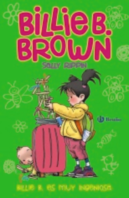 Billie B. Brown, 6. Billie B. es muy ingeniosa - Sally Rippin