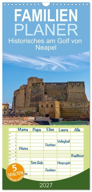 Familienplaner 2027 - Historisches am Golf von Neapel mit 5 Spalten (Wandkalender, 21 x 45 cm) CALVENDO - Rupert Kowalski