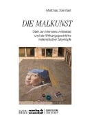 Cover-Bild zum Titel 'Die Malkunst' von 'Matthias Steinhart'
