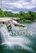 Cover-Bild zum Titel 'Ransom Canyon: Indigo Lake' von 'Jodi Thomas'