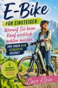 Cover-Bild zum Titel 'E-Bike für Einsteiger' von 'Caro Klein'