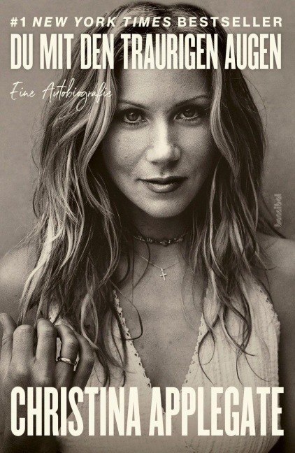 Du mit den traurigen Augen - Christina Applegate