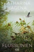 Cover-Bild zum Titel 'Flusslinien' von 'Katharina Hagena'