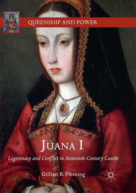 Juana I - Gillian B. Fleming