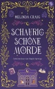 Cover-Bild zum Titel 'Schaurig schöne Morde' von 'Melinda Craig'