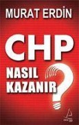 Cover-Bild zum Titel 'CHP Nasil Kazanir' von 'Murat Erdin'