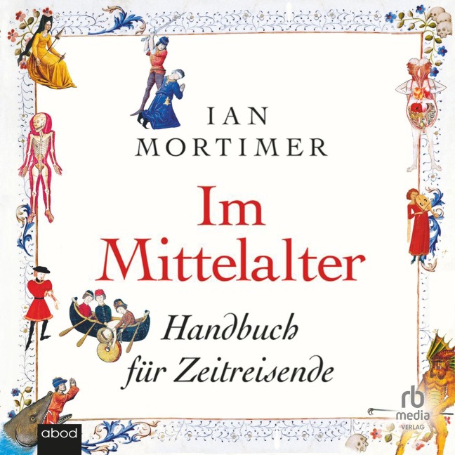 Im Mittelalter - Ian Mortimer