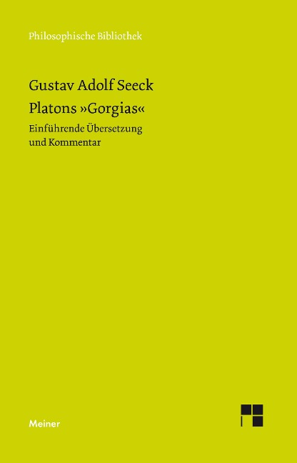 Platons »Gorgias« - Gustav Adolf Seeck