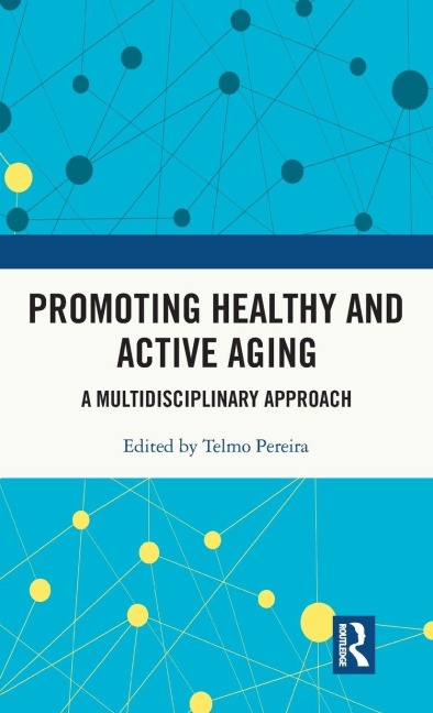 Promoting Healthy and Active Ageing - 