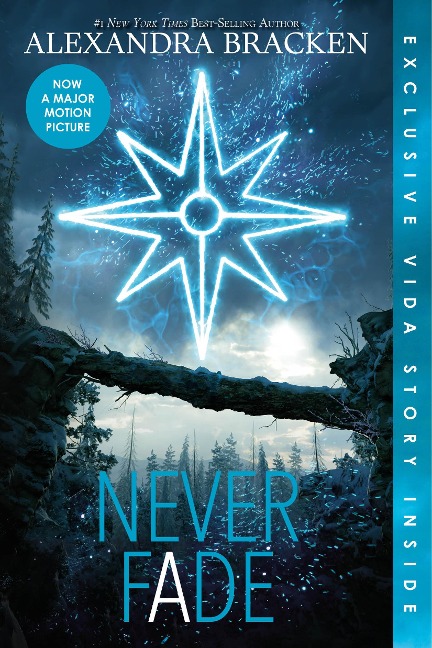 Never Fade (Bonus Content)-The Darkest Minds, Book 2 - Alexandra Bracken