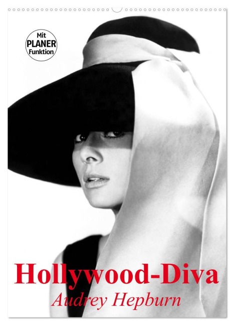 Hollywood-Diva. Audrey Hepburn (Wandkalender 2026 DIN A2 hoch), CALVENDO Monatskalender - Elisabeth Stanzer