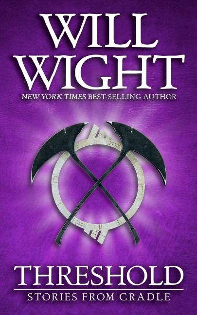 Threshold: Stories from Cradle - Will Wight