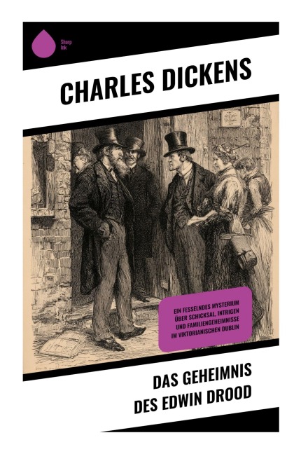 Das Geheimnis des Edwin Drood - Charles Dickens