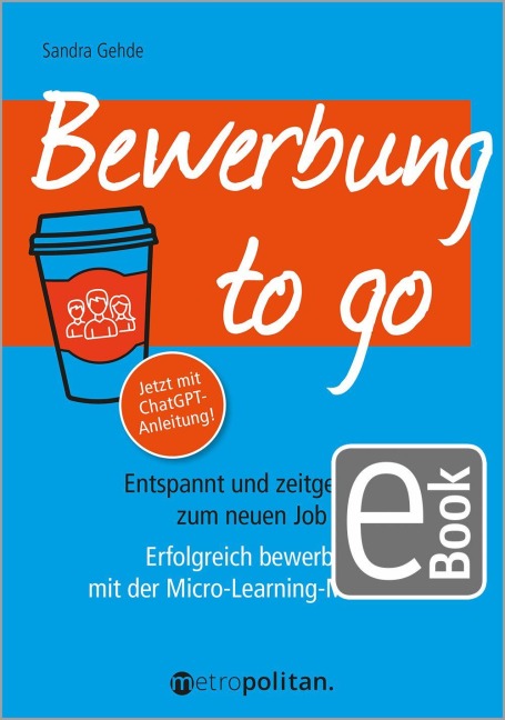 Bewerbung to go - Sandra Gehde