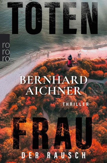 Totenfrau - Der Rausch - Bernhard Aichner